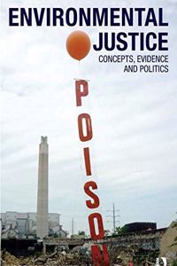 Environmental Justice Concepts Evidence And Politics