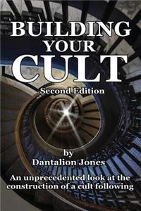 Building Your Cult - Second Edition