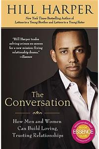 Conversation: How Men and Women Can Build Loving, Trusting Relationships