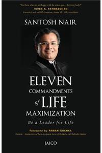 Eleven Commandments of Life Maximization