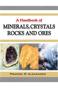 Handbook of Minerals, Crystals, Rocks and Ores