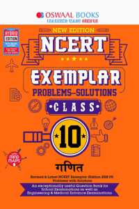 Oswaal NCERT Exemplar (Problems - Solutions) Class 10 Ganit Book (For March 2020 Exam)