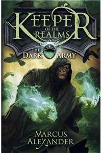 Keeper of the Realms: The Dark Army (Book 2)