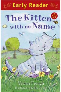 Early Reader: The Kitten with No Name