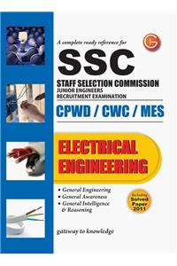 A Complete Ready Reference for SSC Staff Selection Commission Junior Engineers Recruitment Examination CPWD / CWC / MES: Electrical Engineering Including Solved Paper 2011