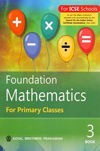 ICSE Foundation Mathematics for Primary Classes Class - 3