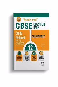 Together With CBSE Class 12 Accountancy Solved Question Bank & Practice Papers (Chapterwise & Topicwise) Exam 2023-24