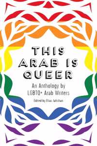 This Arab Is Queer