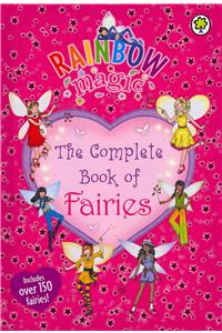 Rainbow Magic: The Complete Book of Fairies