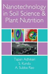 Nanotechnology in Soil Science and Plant Nutrition