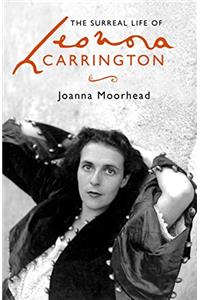 The Surreal Life of Leonora Carrington