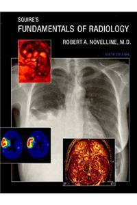 Squire's Fundamentals of Radiology