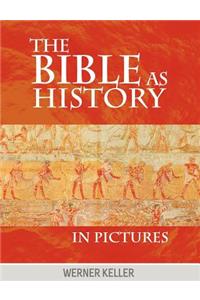 The Bible as History in Pictures