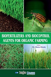 Biofertilizers and Biocontrol Agents for Organic Farming