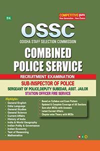 OSSC Combined Police Service (Sub-Inspector of Police, Sergeant of Police, Deputy Subedar, Station Officer Fire Service