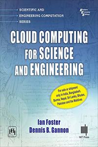 Cloud Computing for Science and Engineering