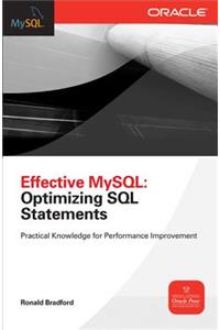 Effective MySQL Optimizing SQL Statements