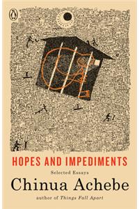 Hopes and Impediments