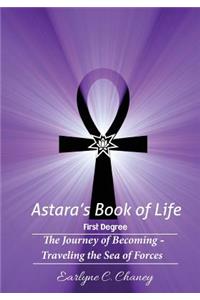 Astara's Book of Life - 1st Degree