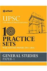 UPSC 10 Practice Sets - General Studies Paper-1