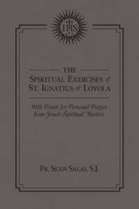 Spiritual Exercises of St. Ignatius of Loyola