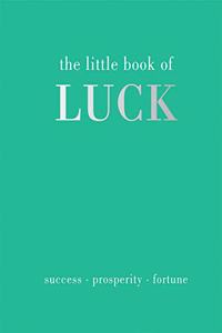 The Little Book of Luck