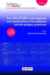 The role of EEG in the diagnosis and classification of the epilepsies and the epilepsy syndromes