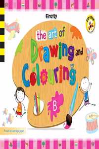 Firefly The Art of Drawing & Colouring - B Activity Book for Pre-school