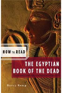 How to Read the Egyptian Book of the Dead