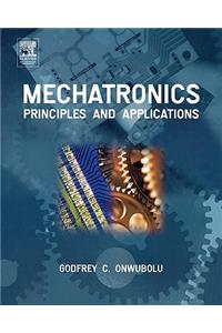 Mechatronics: Principles and Applications