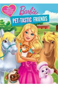 Barbie: Pet-Tastic Friends