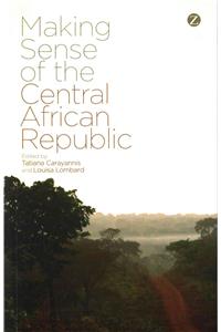 Making Sense of the Central African Republic