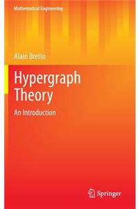 Hypergraph Theory: An Introduction