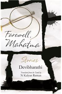 Farewell, Mahatma: Stories