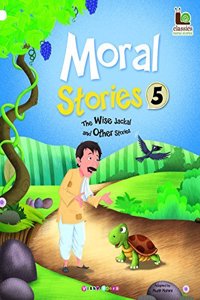 Moral Stories-5 (Classic Moral Stories)