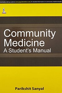 Community Medicine A Student'S Manual