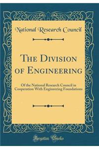 The Division of Engineering