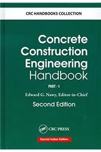 CONCRETE CONSTRUCTION ENGINEERING HANDBOOK, 2 VOLUME SET