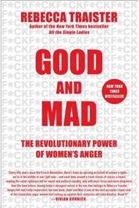 Good and Mad: The Revolutionary Power of Women's Anger