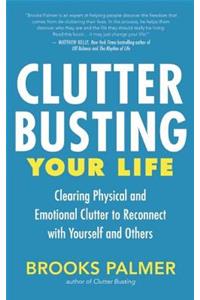 Clutter Busting Your Life