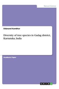 Diversity of tree species in Gadag district, Karnataka, India