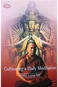 Cultivating A Daily Meditation