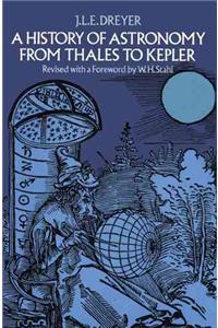 History of Astronomy from Thales to Kepler