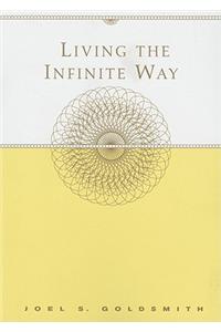 Living the Infinite Way