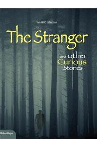 The Stranger and Other Curious Stories