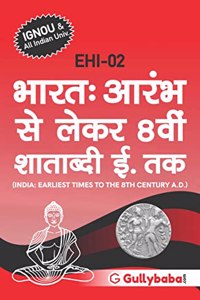 EHI-2 India: Earliest Times To The 8th Century A.D. in Hindi Medium