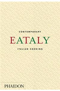 Eataly: Contemporary Italian Cooking