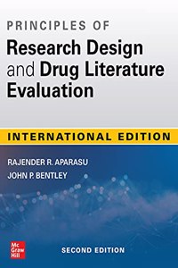 Principles of Research Design and Drug Literature Evaluation, 2nd Edition