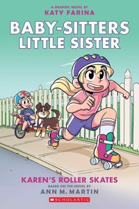 Baby-Sitters Little Sister #2: Karen's Roller Skates (Graphix)