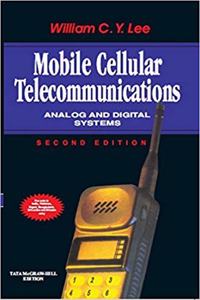 Mobile Cellular Telecommunications: Analog and Digital Systems